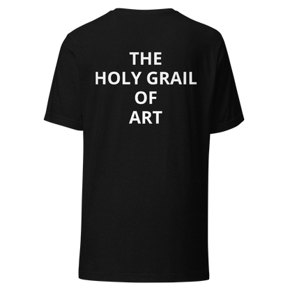 "The Holy Grail of Art" Unisex Tee